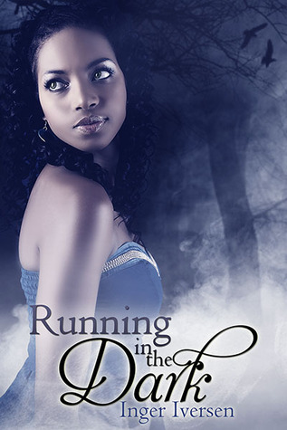 Running in the Dark (Running in the Dark, #1)