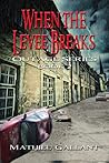 When the Levee Breaks (Outage, #2)