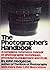 The Photographer's Handbook by John Hedgecoe The Photographer's Handbook by John Hedgecoe