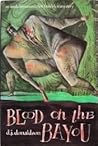 Blood on the Bayou: An Andy Broussard/Kit Franklyn Mystery