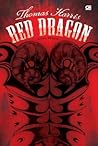Red Dragon - Naga Merah by Thomas  Harris