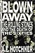Blown Away: The Rolling Stones and the Death of the Sixties