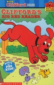 Clifford's Big Red Reader - Leaf of Absence (Collected Stories) (Clifford the Big Red Dog)