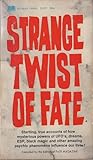 Strange Twist Of Fate