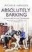 Absolutely Barking: Adventu...