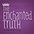 The Enchanted Truth