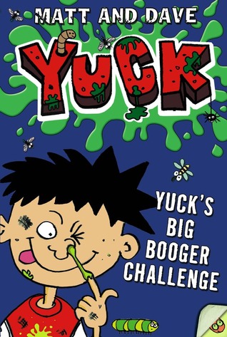 Yuck's Big Booger Challenge (Hardcover)
