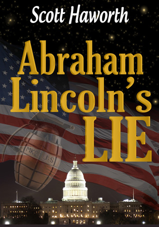 Abraham Lincoln's Lie