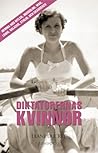 Diktatorernas Kvinnor by Diane Ducret