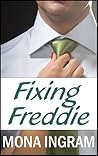 Fixing Freddie by Mona Ingram