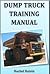 Dump Truck Training Manual