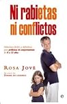 Ni rabietas ni conflictos