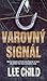 Varovný signál by Lee Child
