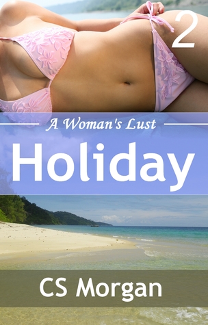 Holiday (A Woman's Lust Volume 2)