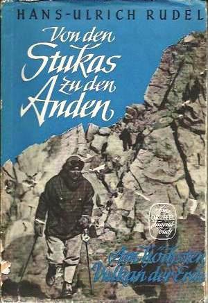 Von den Stukas zu den Anden: Am höchsten Vulkan der Erde