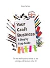 Your Craft Business by Kevin Partner