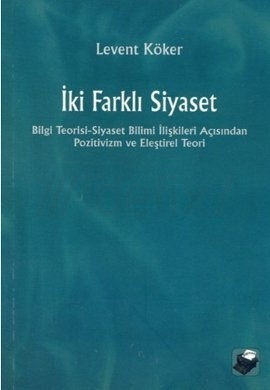 İki Farklı Siyaset