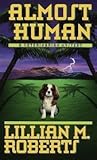 Almost Human (Veterinarian Mystery, #3)