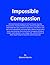 Impossible Compassion: Util...