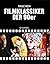 Filmklassiker der 90er
