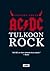 AC/DC : tulkoon rock