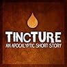 Tincture: An Apoc...