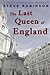 The Last Queen of England (...