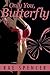 Only You, Butterfly