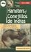 Hamsters y Conejillos de Indias (Spanish Edition)