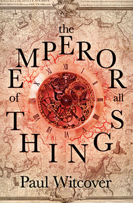 The Emperor of all Things (Daniel Quare #1)