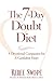 The 7-Day Doubt Diet