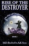 Rise of the Destroyer (The Key of Creation, #1)