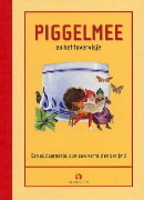 Piggelmee en het Tovervisje: een oud sprookje opnieuw verteld en berijmd (Hardcover)