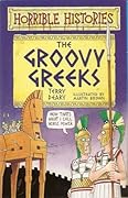 The Groovy Greeks (Horrible Histories)