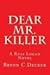 Dear Mr. Killer