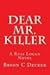 Dear Mr. Killer by Bryon Decker