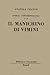 Storia contemporanea II. Il manichino di vimini