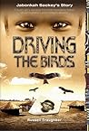 Driving the Birds