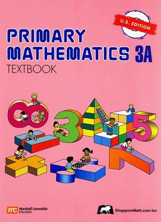 Primary Mathematics 3A Textbook (Unknown Binding)