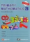 Primary Mathematics 2B Workbook