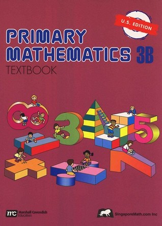 Primary Mathematics 3B Textbook (Unknown Binding)
