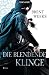 Die blendende Klinge (Licht #2) by Brent Weeks