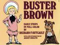 Buster Brown: Early Strips in Full Color
