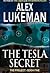 The Tesla Secret (The Proje...