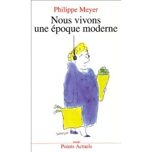 Nous vivons une époque moderne