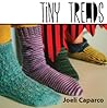Tiny Treads by Joeli Caparco Tiny Treads by Joeli Caparco