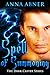 Spell of Summoning (Dark Caster, #1)