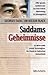 Saddams Geheimnisse: 25 Jah...