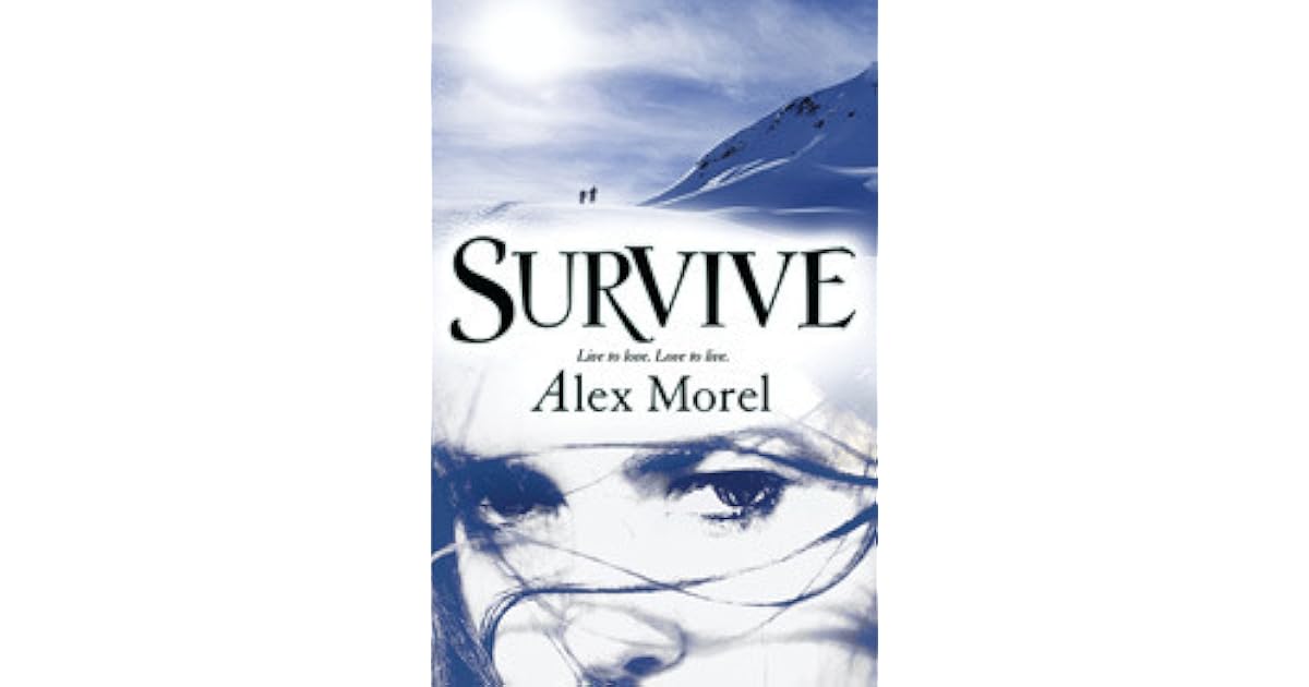 Survive by Alex Morel