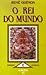 O Rei do Mundo